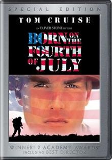 Born on the Fourth of July [videorecording] / an Oliver Stone picture.