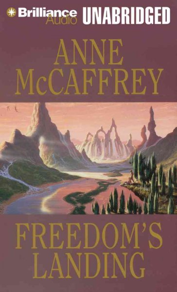 Freedom's landing Anne McCaffrey.