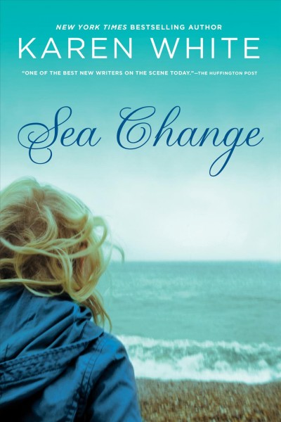 Sea change / Karen White.