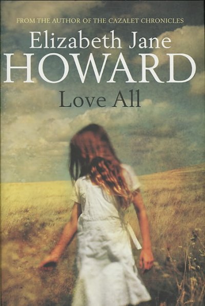 Love all [Hard Cover] / Elizabeth Jane Howard.