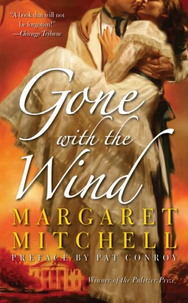 Gone with the wind / Margaret Mitchell ; preface by Pat Conroy.