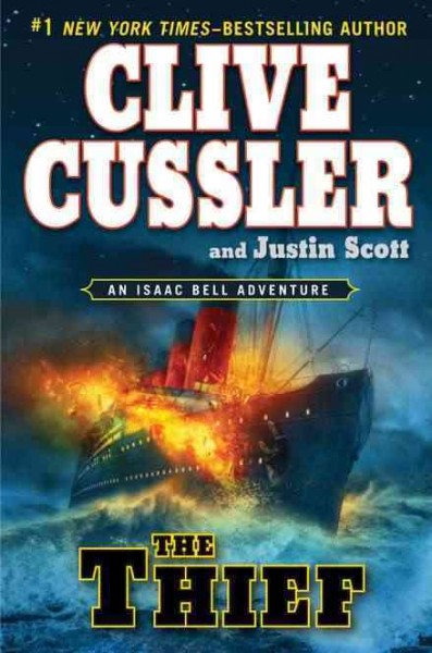 The thief / by Clive Cussler and Justin Scott.
