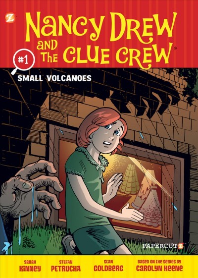 Nancy Drew and the Clue Crew. #1, Small volcanoes / Sarah Kinney & Stefan Petrucha, writers ; Stan Goldberg, artist ; Laurie E. Smith, colorist.