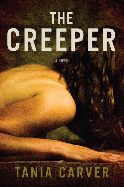 The creeper / Tania Carver.