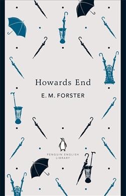 Howards End  E.M. Forster.