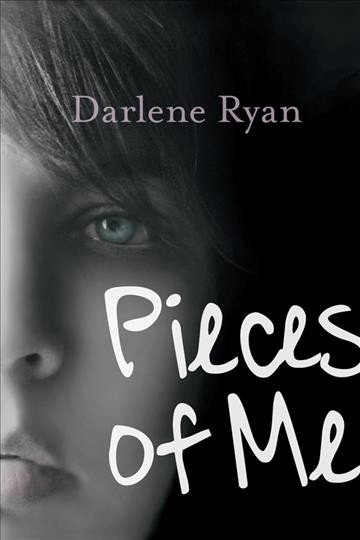 Pieces of me / Darlene Ryan.