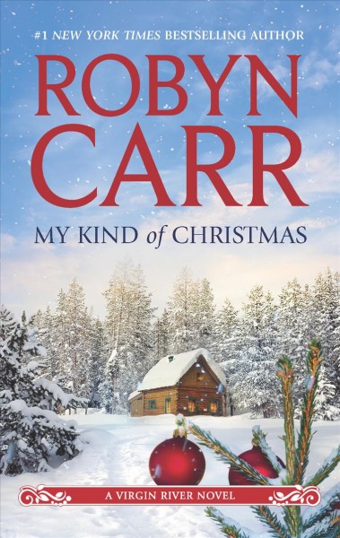 My kind of Christmas / Robyn Carr.