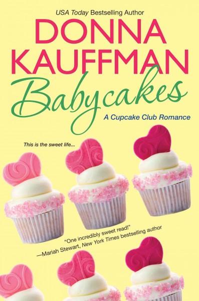 Babycakes / Donna Kauffman.