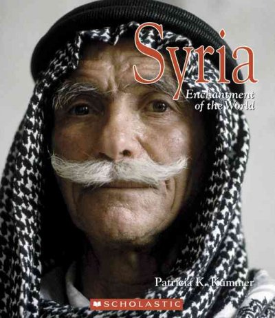Syria / by Patricia K. Kummer.
