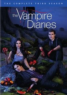 The vampire diaries. The complete third season [videorecording].