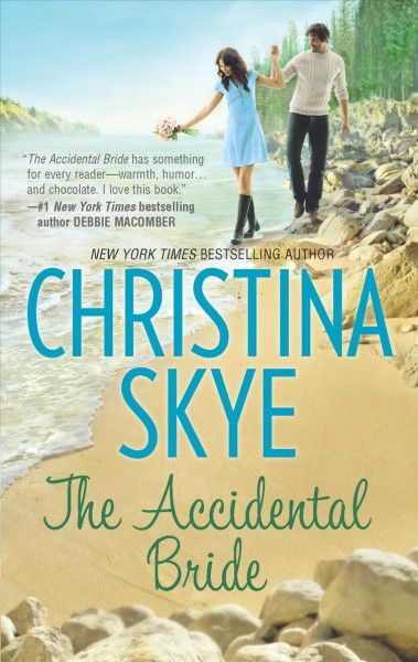 The accidental bride / Christina Skye.