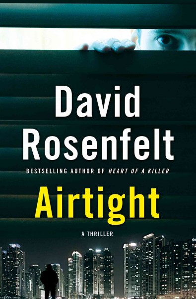 Airtight / David Rosenfelt.