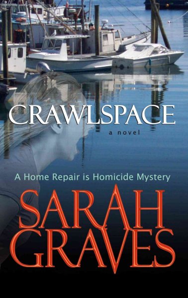 Crawlspace / Sarah Graves.