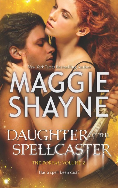 Daughter of the spellcaster / Maggie Shayne.