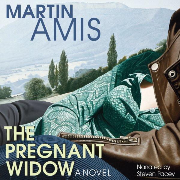 The pregnant widow [electronic resource] : a novel / by Martin Amis.