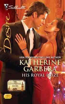 His royal prize [electronic resource] / Katherine Garbera.