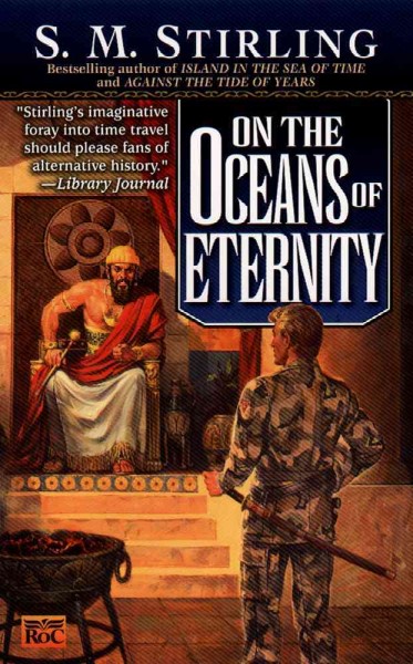 On the oceans of eternity [electronic resource] / S.M. Stirling.