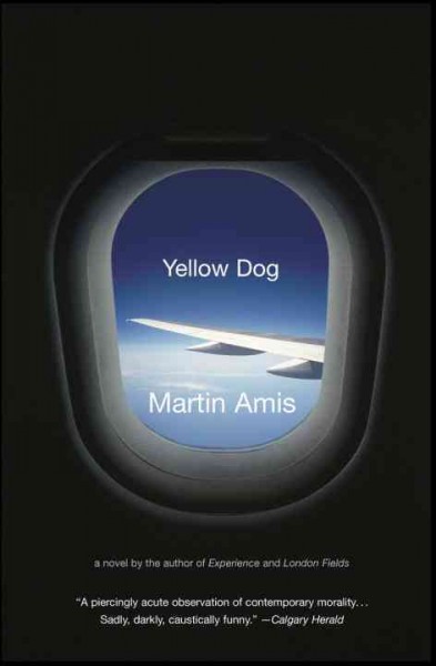 Yellow dog [electronic resource] / Martin Amis.
