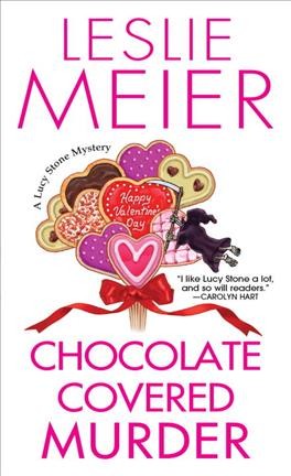 Chocolate covered murder / Leslie Meier.