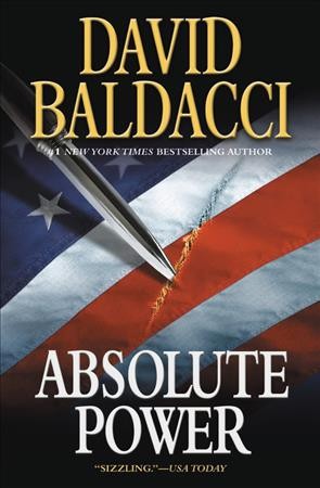 Absolute power [electronic resource] / David Baldacci.