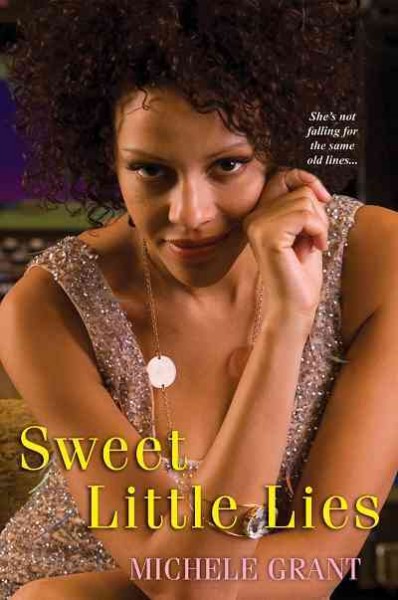 Sweet little lies [electronic resource] / Michele Grant.