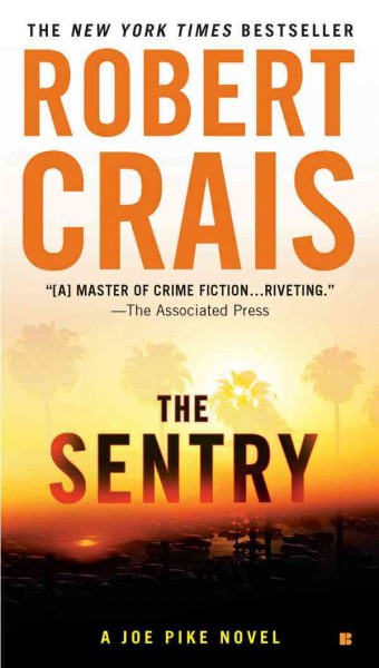 The sentry [electronic resource] / Robert Crais.