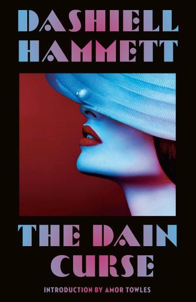 The Dain curse [electronic resource] / Dashiell Hammett.