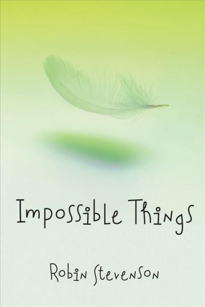 Impossible Things [electronic resource].