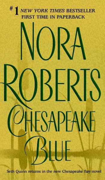 Chesapeake blue [electronic resource] / Nora Roberts.