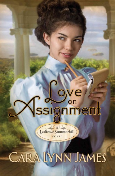 Love on assignment [electronic resource] / Cara Lynn James.
