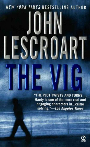 The vig [electronic resource] / John Lescroart.