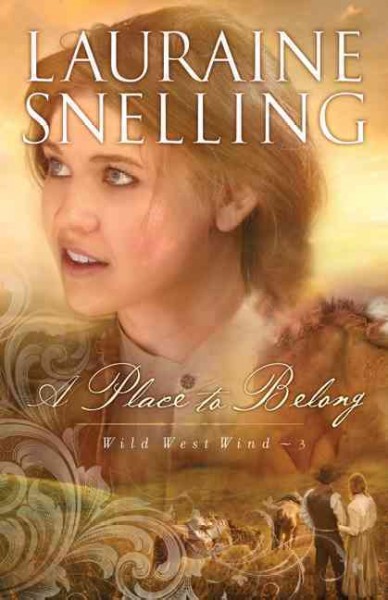 A place to belong / Lauraine Snelling.