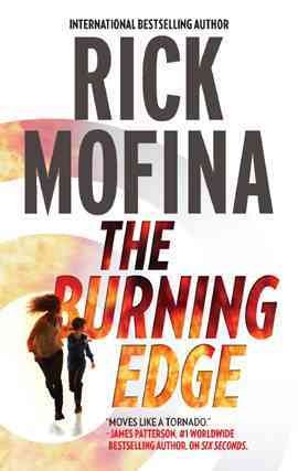 The burning edge [electronic resource] / Rick Mofina.