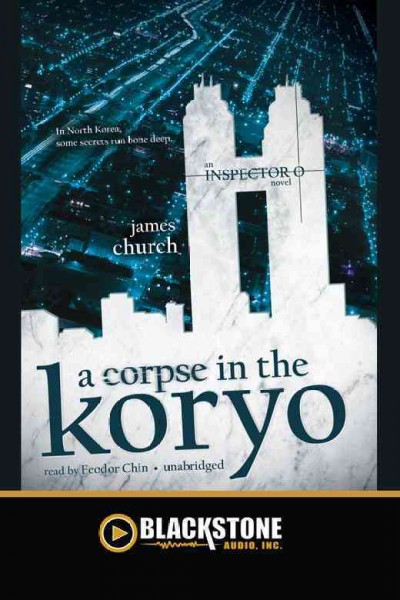 A corpse in the Koryo [electronic resource] / James Church.
