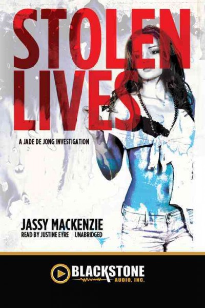 Stolen lives [electronic resource] / Jassy Mackenzie.