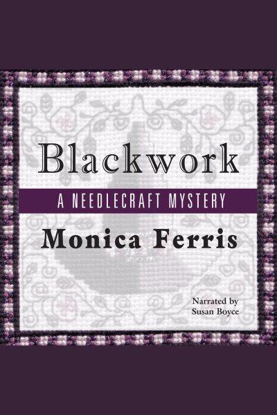 Blackwork [electronic resource] / Monica Ferris.