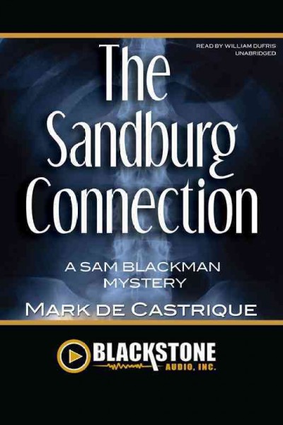 The Sandburg connection [electronic resource] / Mark De Castrique.