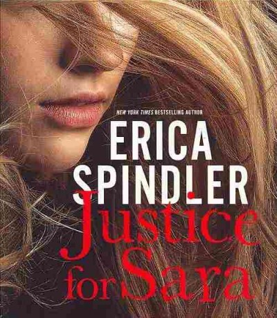 Justice for Sara [sound recording] / Erica Spindler.