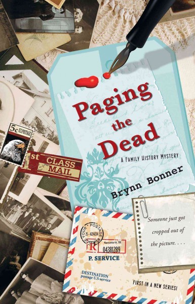 Paging the dead : a family history mystery / Brynn Bonner.