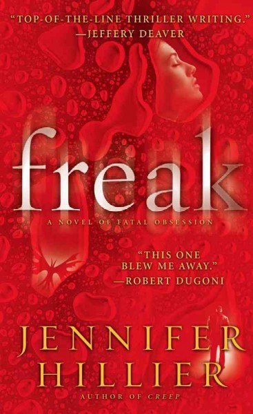 Freak / by Jennifer Hillier.