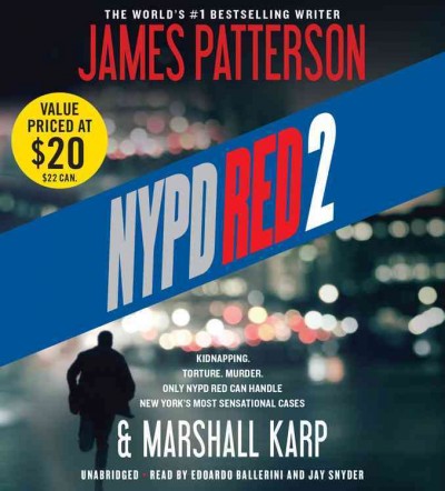 NYPD Red 2 [sound recording] / James Patterson and Marshall Karp.