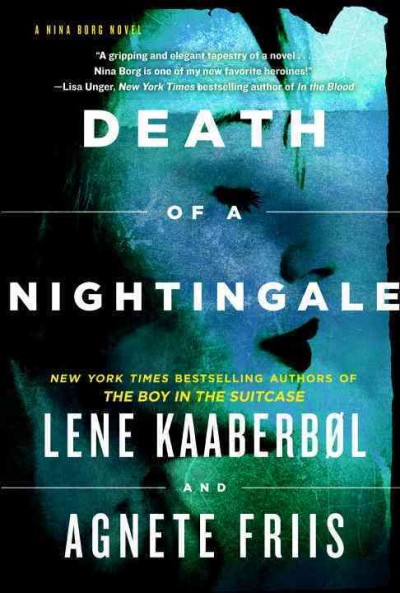 Death of a nightingale / Lene Kaaberbol and Agnete Friis ; translated from the Danish by Elisabeth Dyssegaard.