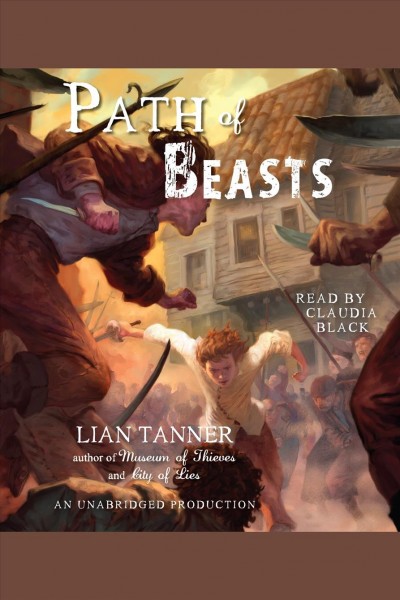 Path of beasts [electronic resource] / Lian Tanner.
