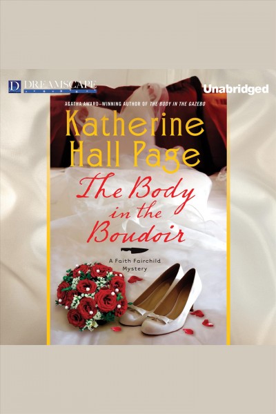 The body in the boudoir [electronic resource]  / Katherine Hall Page.
