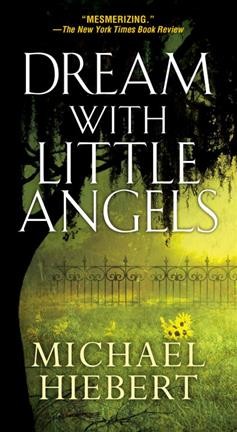 Dream with little angels / Michael Hiebert.