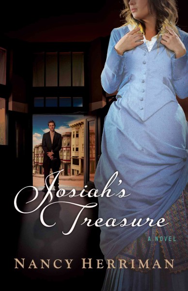 Josiah's treasure [electronic resource] : a novel / Nancy Herriman.
