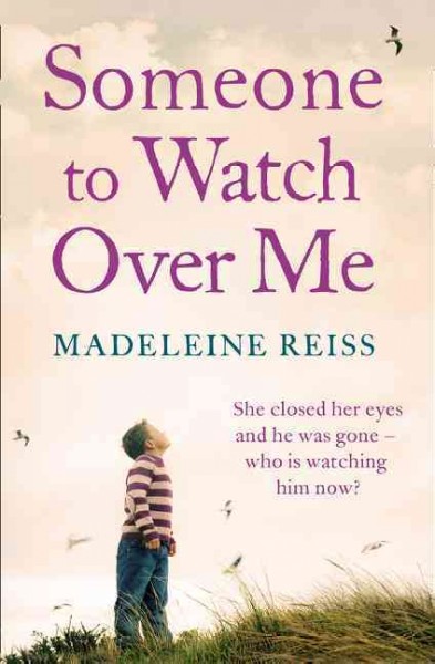 Someone to watch over me / Madeleine Reiss.