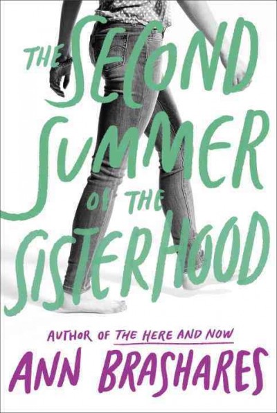 The second summer of the sisterhood [electronic resource] / Ann Brashares.