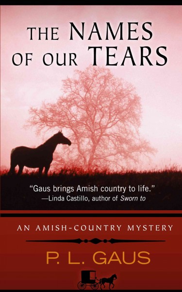The names of our tears / P.L. Gaus.