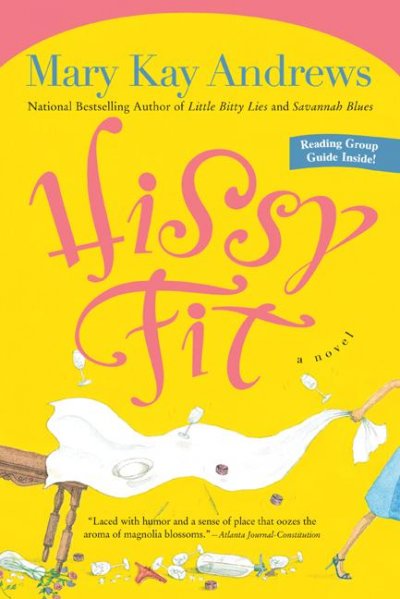 Hissy fit / Mary Kay Andrews.
